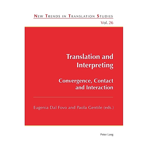 Translation and Interpreting / New Trends in Translation Studies Bd.26