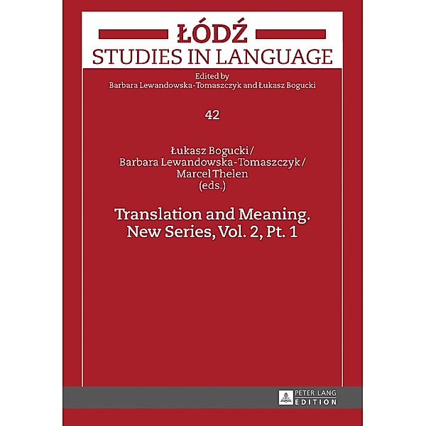 Translation and Meaning. New Series, Vol. 2, Pt. 1