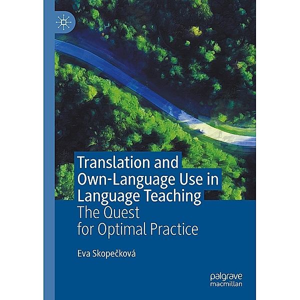 Translation and Own-Language Use in Language Teaching / Progress in Mathematics, Eva Skopecková
