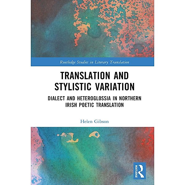 Translation and Stylistic Variation, Helen Gibson