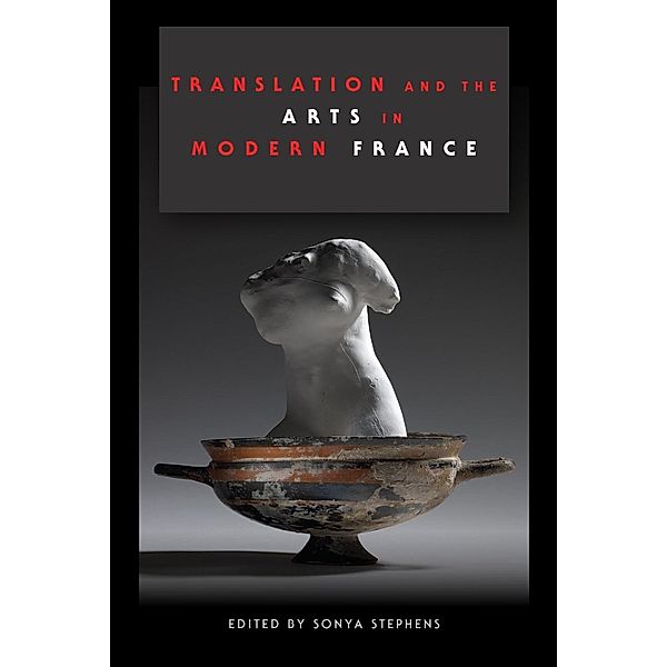 Translation and the Arts in Modern France