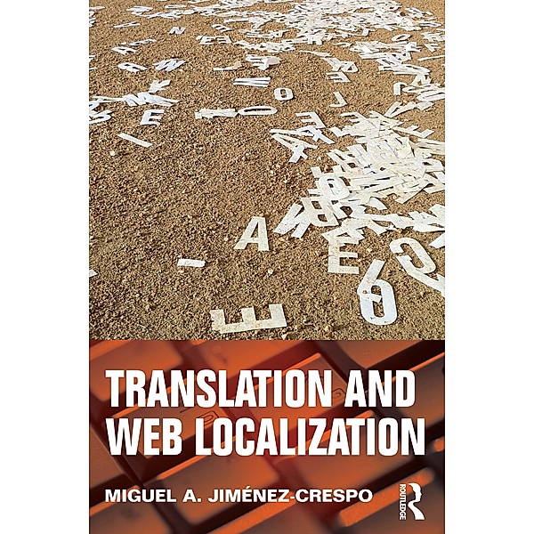 Translation and Web Localization, Miguel A. Jimenez-Crespo