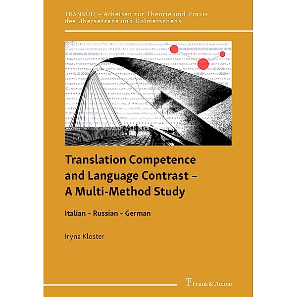 Translation Competence and Language Contrast - A Multi-Method Study, Iryna Kloster