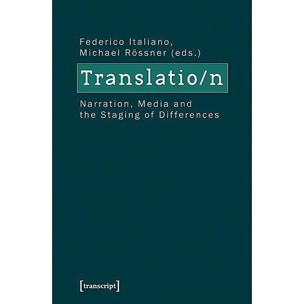 Translation / Edition Kulturwissenschaft Bd.20