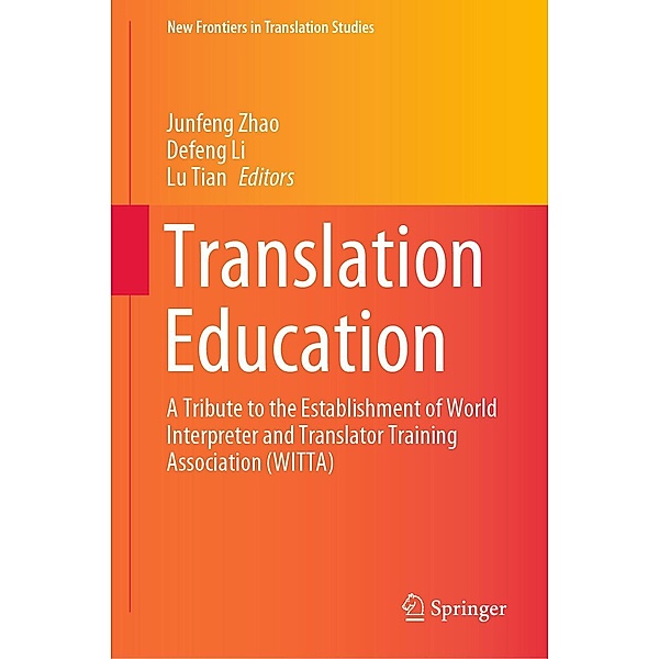 Translation Education / New Frontiers in Translation Studies