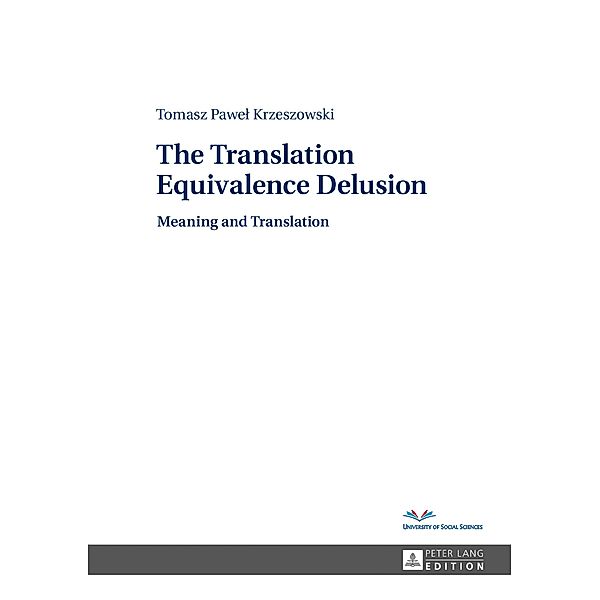 Translation Equivalence Delusion, Krzeszowski Tomasz P. Krzeszowski