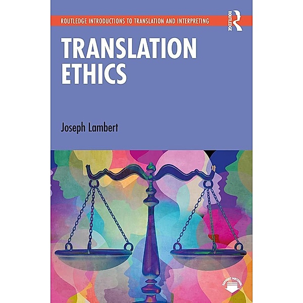 Translation Ethics, Joseph Lambert