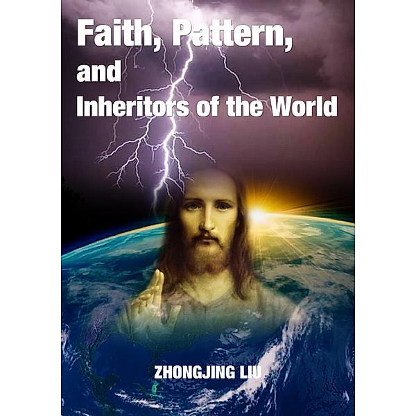 Translation: Faith, Pattern, and Inheritors of the World, Zhongjing Liu