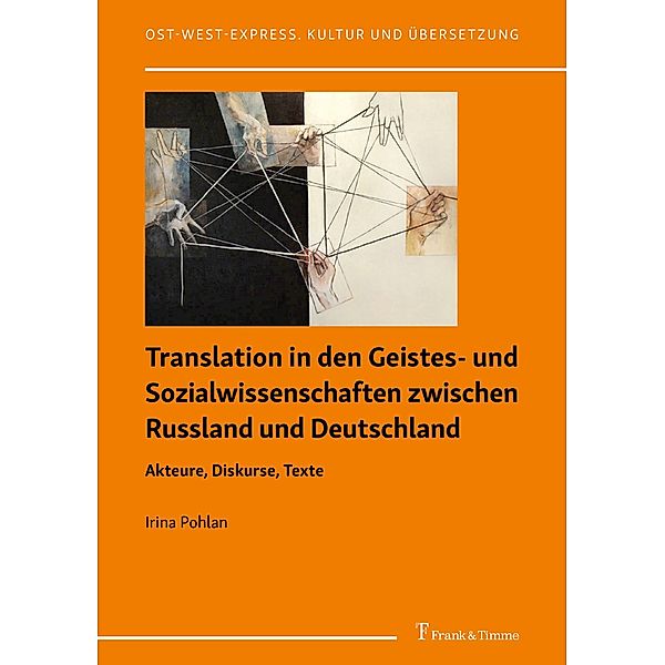 Translation in den Geistes- und Sozialwissenschaften zwischen Russland und Deutschland, Irina Pohlan