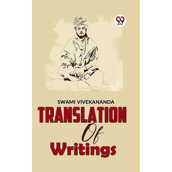 Translation Of Writings, Swami Vivekananda