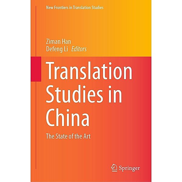 Translation Studies in China / New Frontiers in Translation Studies