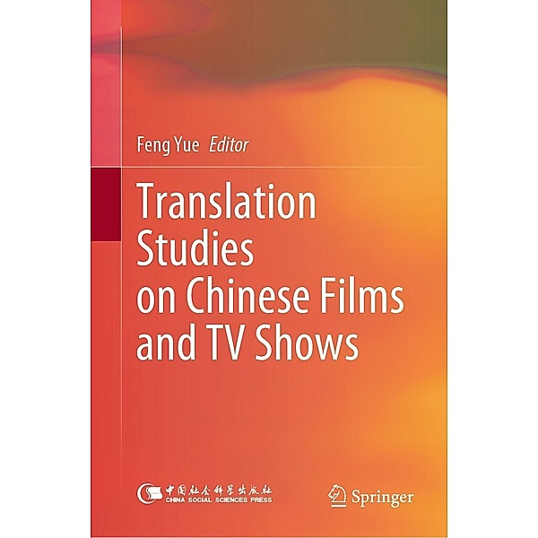 Translation Studies on Chinese Films and TV Shows