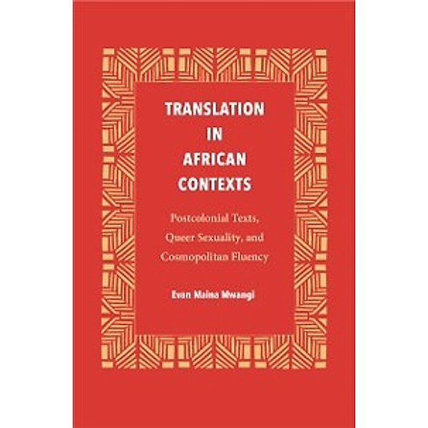 Translation Studies: Translation in African Contexts, Evan Maina Mwangi