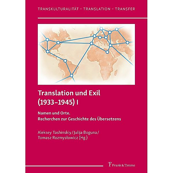 Translation und Exil (1933-1945) I