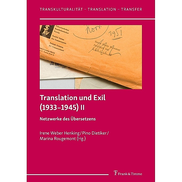Translation und Exil (1933-1945) II