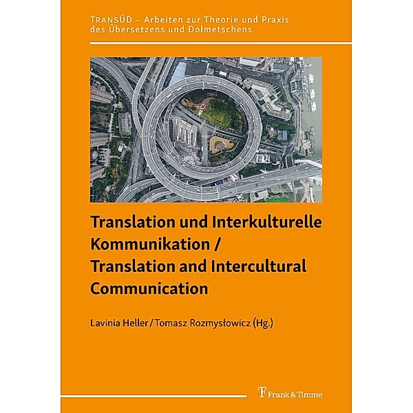 Translation und Interkulturelle Kommunikation / Translation and Intercultural Communication