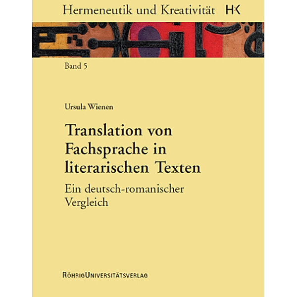 Translation von Fachsprache in literarischen Texten, Ursula Wienen