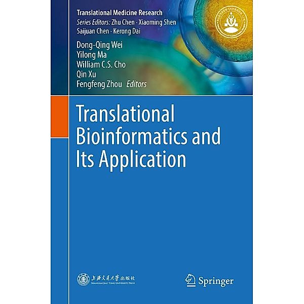 Translational Bioinformatics and Its Application / Translational Medicine Research