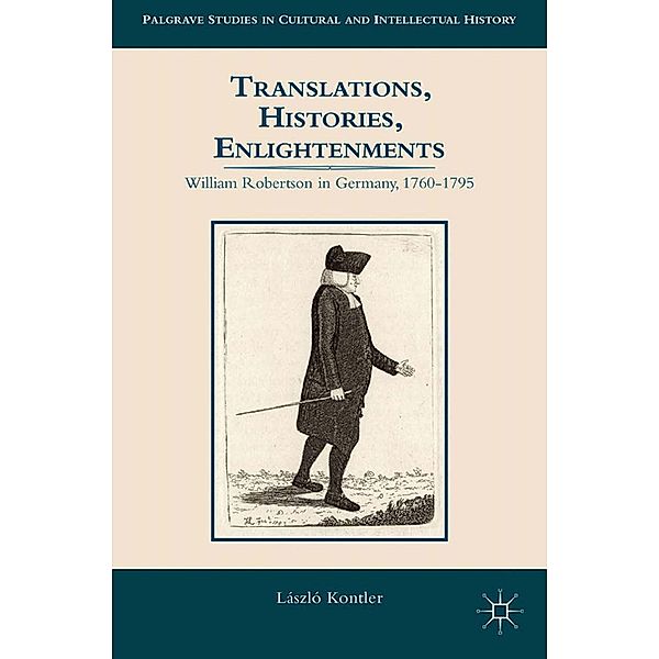 Translations, Histories, Enlightenments / Palgrave Studies in Cultural and Intellectual History, L. Kontler
