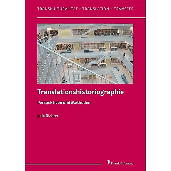 Translationshistoriographie, Julia Richter