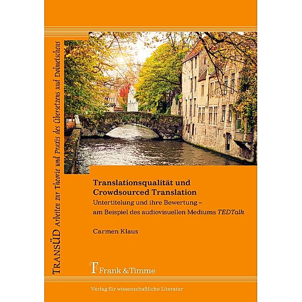 Translationsqualität und Crowdsourced Translation, Carmen Klaus