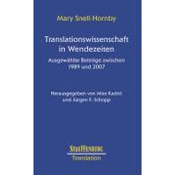 Translationswissenschaft in Wendezeiten, Mary Snell-Hornby