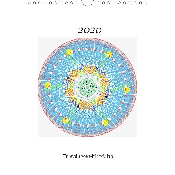 Transluzent-Mandalas (Wandkalender 2020 DIN A4 hoch), Gabi Zapf