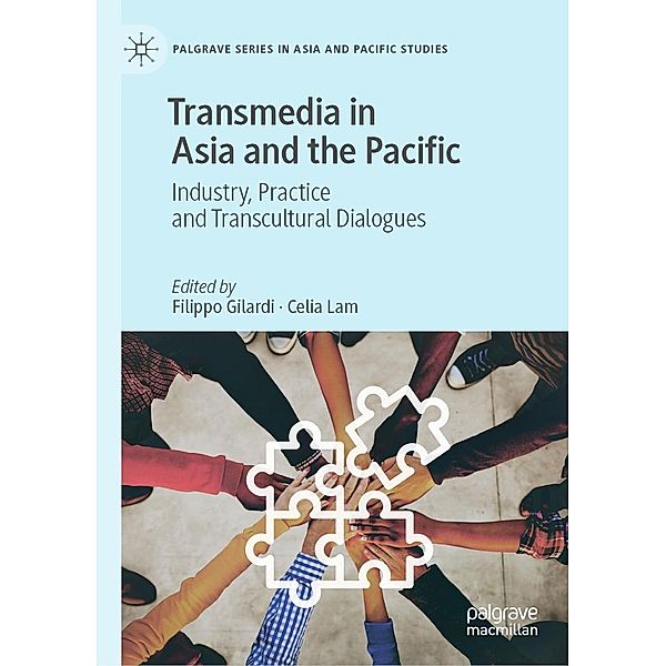 Transmedia in Asia and the Pacific / Palgrave Series in Asia and Pacific Studies