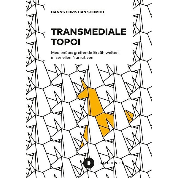Transmediale Topoi, Hanns Christian Schmidt