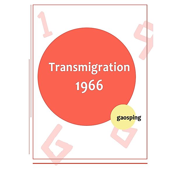 Transmigration 1966, Gaosping