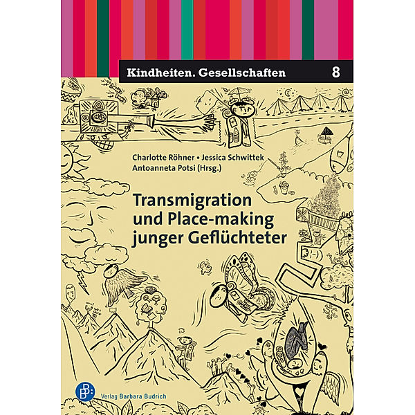 Transmigration und Place-Making junger Geflüchteter