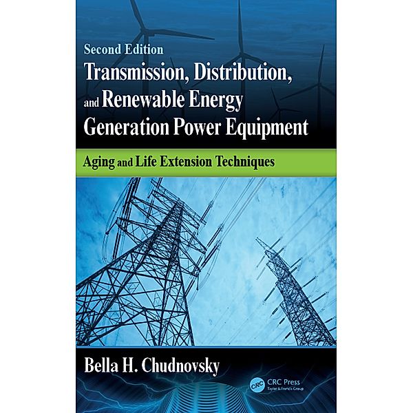 Transmission, Distribution, and Renewable Energy Generation Power Equipment, Bella H. Chudnovsky