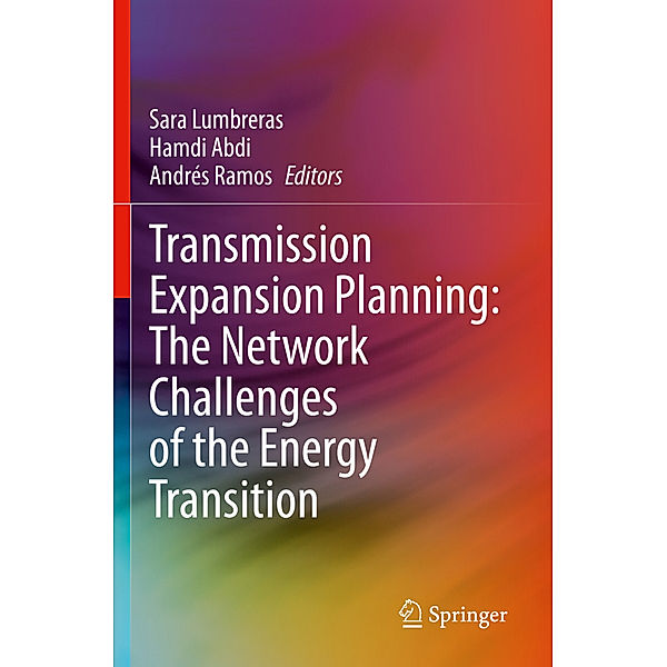 Transmission Expansion Planning: The Network Challenges of the Energy Transition