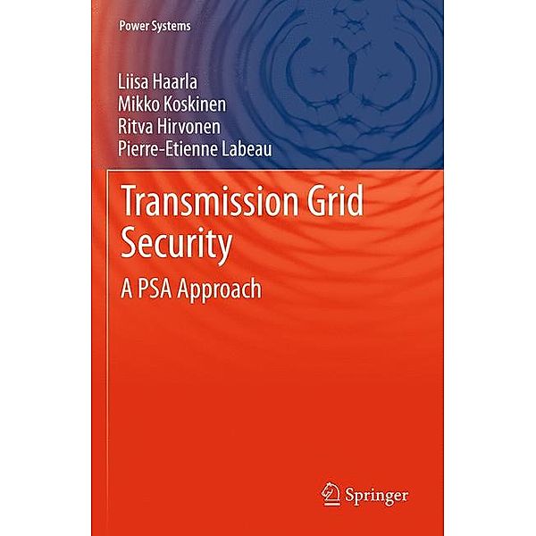 Transmission Grid Security, Liisa Haarla, Mikko Koskinen, Ritva Hirvonen, Pierre-Etienne Labeau
