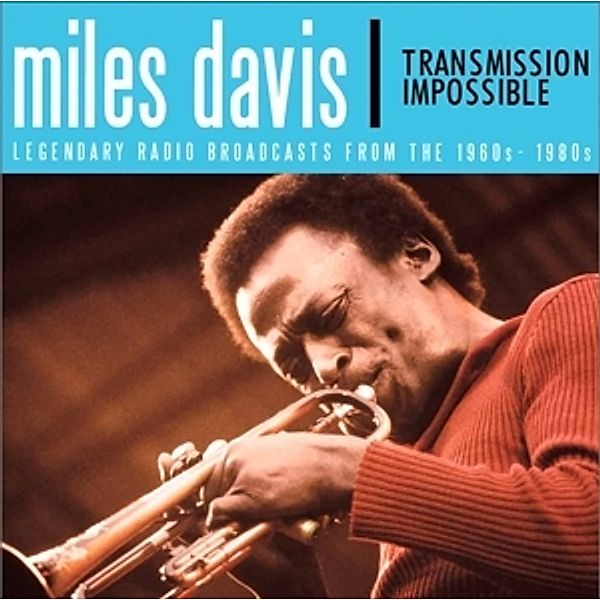Transmission Impossible, Miles Davis