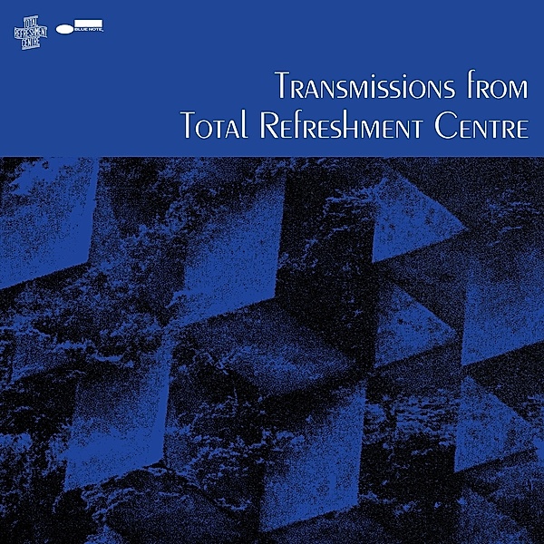 Transmissions From Total Refreshment Centre, Total Refreshment Centre