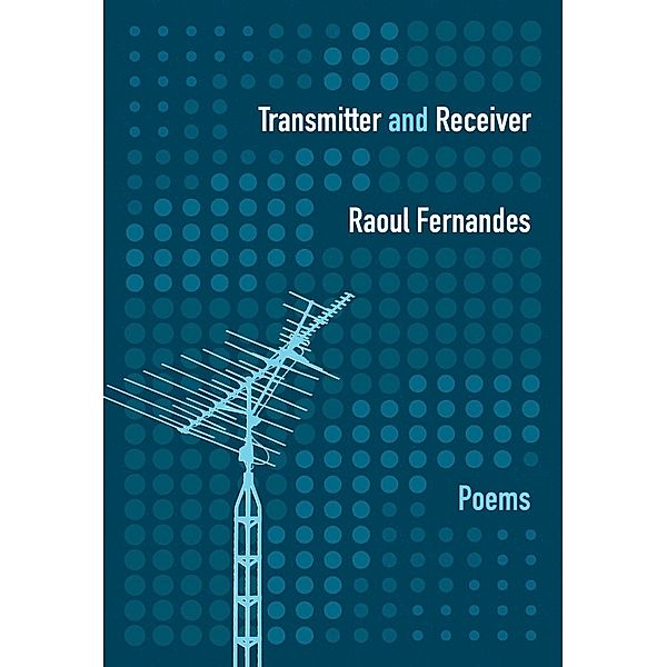 Transmitter and Receiver, Raoul Fernandes