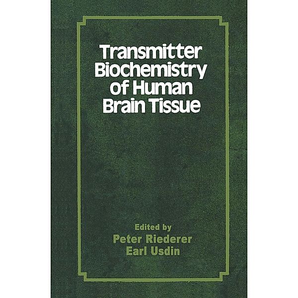 Transmitter Biochemistry of Human Brain Tissue