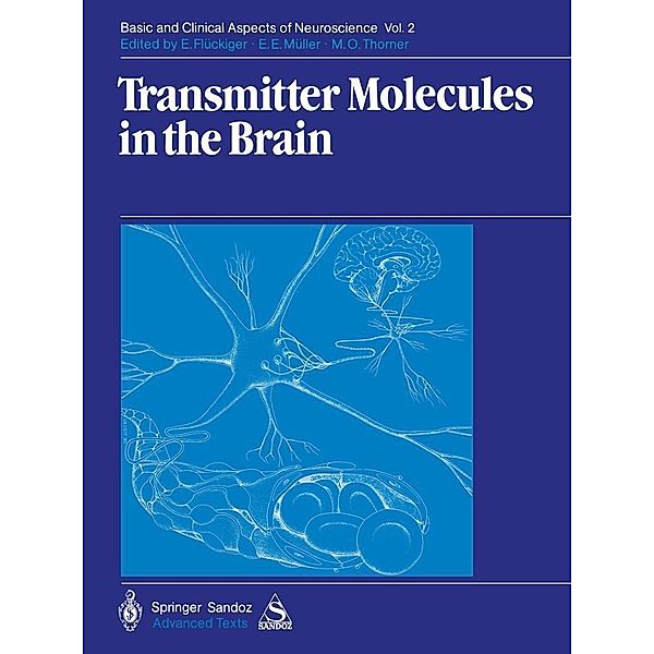 Transmitter Molecules in the Brain / Basic and Clinical Aspects of Neuroscience Bd.2