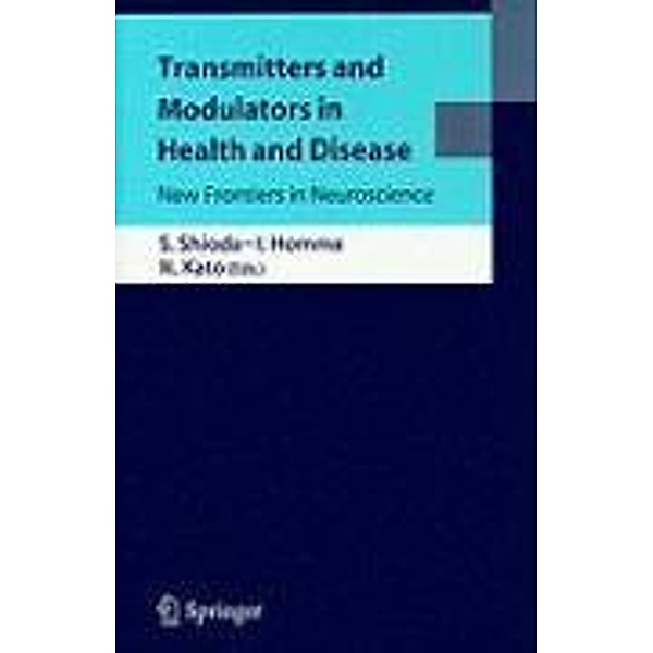 Transmitters and Modulators in Health and Disease, I. Homma, S. Shioda