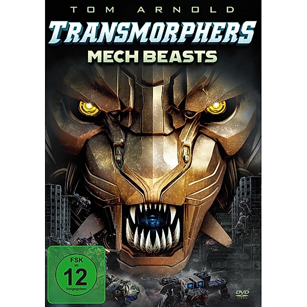 Transmorphers - Mech Beasts, Tom Arnold, Matthew Gademske, Jolene Andersen