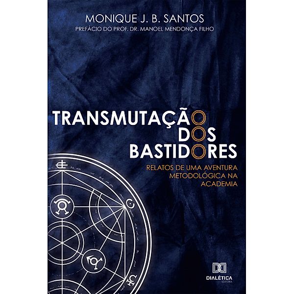 Transmutação dos bastidores, Monique de Jesus Bezerra dos Santos