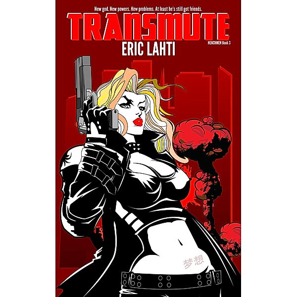 Transmute (Henchmen, #3) / Henchmen, Eric Lahti