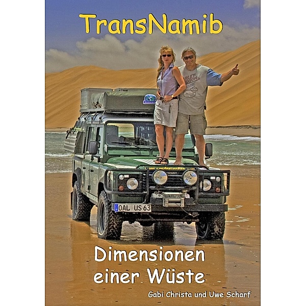 TransNamib, Gabi Christa, Uwe Scharf