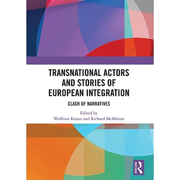 Transnational Actors and Stories of European Integration