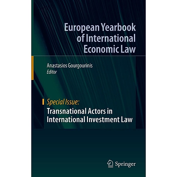 Transnational Actors in International Investment Law / European Yearbook of International Economic Law
