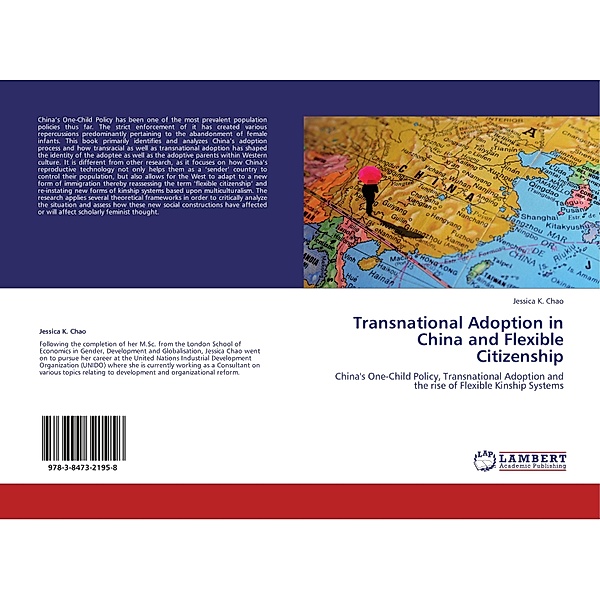 Transnational Adoption in China and Flexible Citizenship, Jessica K. Chao