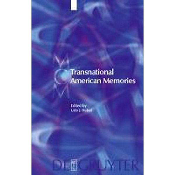 Transnational American Memories / Media and Cultural Memory / Medien und kulturelle Erinnerung Bd.11, Udo J. Hebel