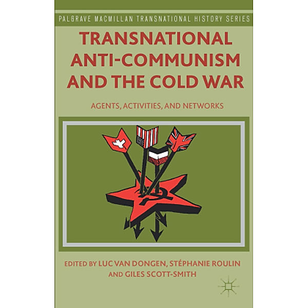 Transnational Anti-Communism and the Cold War