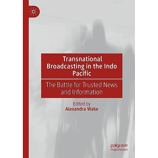 Transnational Broadcasting in the Indo Pacific / Progress in Mathematics